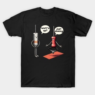 Funny Electrician Pun  - Watt's Up and Just Ohming Design. Electrician gift idea. T-Shirt